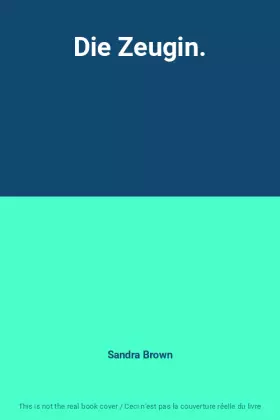 Couverture du produit · Die Zeugin.