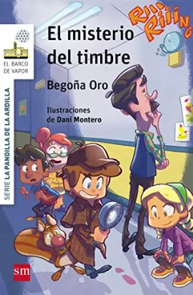 Couverture du produit · La pandilla de la ardilla 4. El misterio del timbre