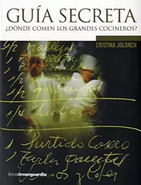 Couverture du produit · Guía secreta : ¿dónde comen los grandes cocineros?