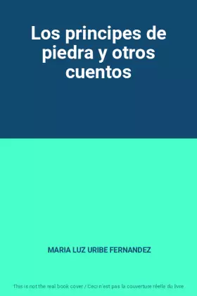 Couverture du produit · Los principes de piedra y otros cuentos