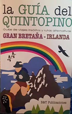 Couverture du produit · LA GUÍA DEL QUINTOPINO GRAN BRETAÑA, IRLANDA