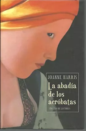 Couverture du produit · La abadía de los acróbatas
