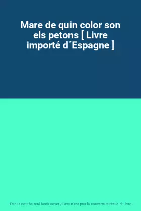 Couverture du produit · Mare de quin color son els petons [ Livre importé d´Espagne ]