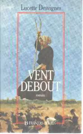 Couverture du produit · Les mains libres, Tome 1 : Vent debout