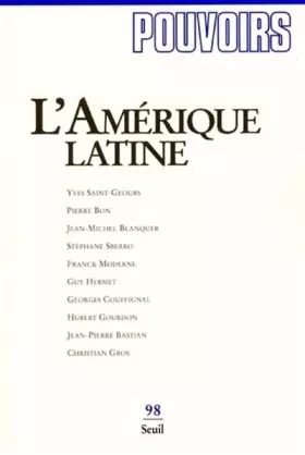 Couverture du produit · Pouvoirs, numéro 98 : L'Amérique Latine