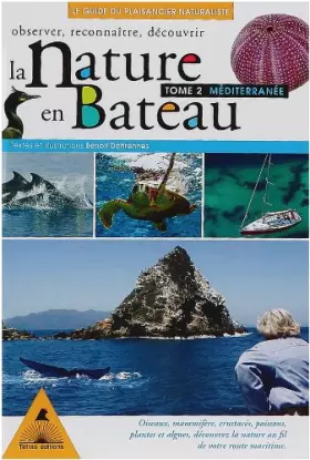 Couverture du produit · La Nature en Bateau T2 la Mediterranee