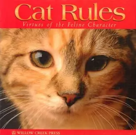 Couverture du produit · The Cat Rules: Virtues of the Feline Character