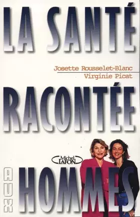 Couverture du produit · La santé racontée aux hommes