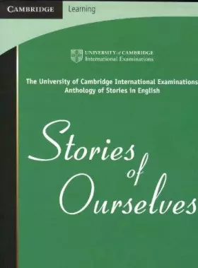 Couverture du produit · CIE :Stories of Ourselves :IGCSE/O Level/AS and A LEVEL