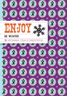 Couverture du produit · Enjoy de winter: adressen, tips & inspiratie