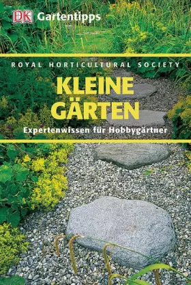 Couverture du produit · RHS-Gartentipps: Kleine Gärten