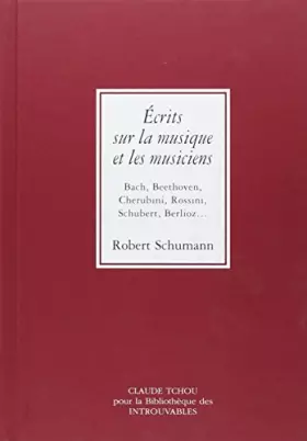 Couverture du produit · Ecrits Sur la Musique et les Musiciens +CD