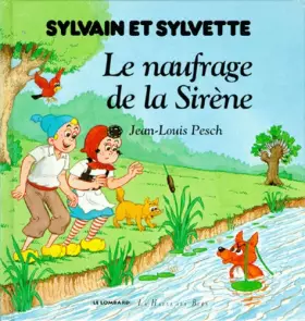 Couverture du produit · Sylvain et Sylvette :  Le naufrage de La Sirène