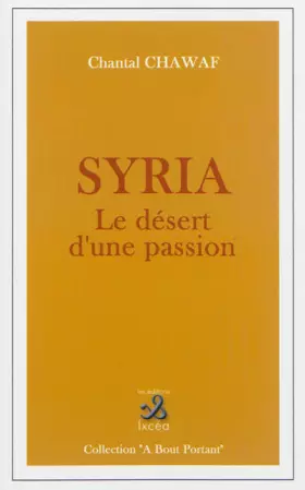 Couverture du produit · Syria : Le désert d'une passion