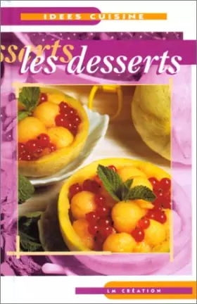 Couverture du produit · Idées cuisine : les desserts