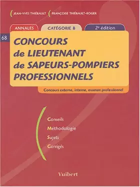 Couverture du produit · Concours de lieutenant de sapeurs-pompiers professionnels : Catégorie B( 2ème édition 2004)
