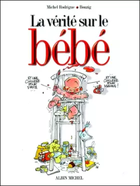 Couverture du produit · La vérité sur le bébé, Tome 1 :