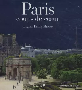 Couverture du produit · Paris : Coups de coeur, Edition blingue français-anglais