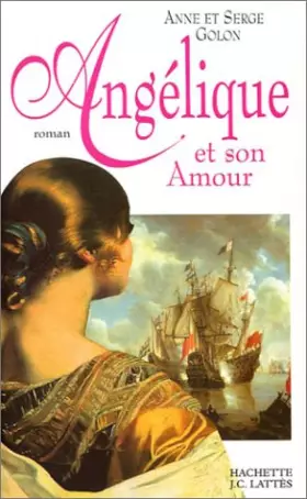 Couverture du produit · Angélique, Tome 6 : Angélique et son amour