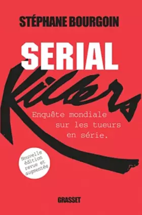Couverture du produit · Serial Killers: Enquête mondiale sur les tueurs en série