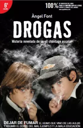 Couverture du produit · Drogas: Historia novelada de un vil chantaje escolar