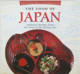 Couverture du produit · The Food of Japan: Authentic Recipes from the Land of the Rising Sun