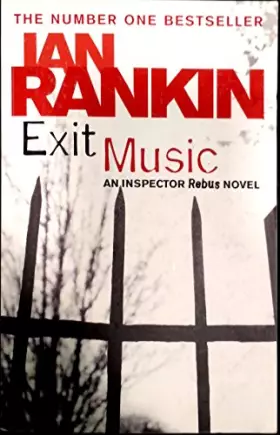 Couverture du produit · ian rankin exit music an inspector rebus novel