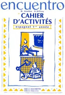 Couverture du produit · Encuentro, cahier d'activités : Espagnol 1e année