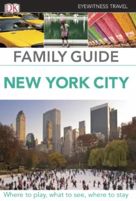 Couverture du produit · DK Eyewitness Family Guide New York City