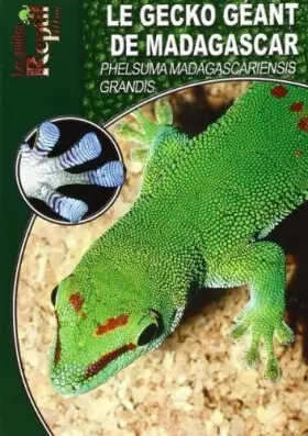 Couverture du produit · LE GECKO GÉANT DE MADAGASCAR