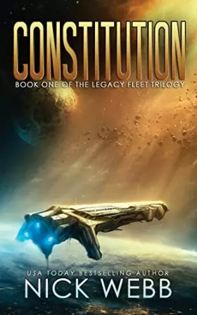 Couverture du produit · Constitution: Book 1 of the Legacy Fleet Trilogy