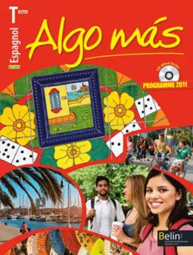 Couverture du produit · Espagnol Tle B1/B2 Algo mas : Programme 2011 (1CD audio)
