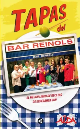 Couverture du produit · Tapas del bar Reinols: El mejor libro de recetas de Esperanza Sur