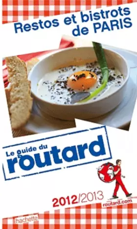 Couverture du produit · Guide du Routard Restos et bistrots de Paris 2012/2013