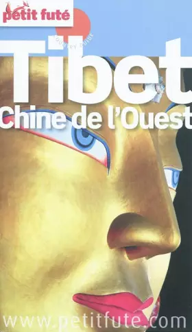 Couverture du produit · Petit Futé Tibet Chine de l'Ouest