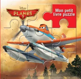 Couverture du produit · Planes 2, MON PETIT LIVRE-PUZZLE