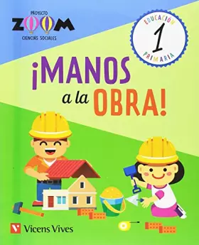 Couverture du produit · CIENCIAS SOCIALES 1. MANOS A LA OBRA (ZOOM)