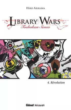 Couverture du produit · Library Wars - Tome 04: Toshokan kiki