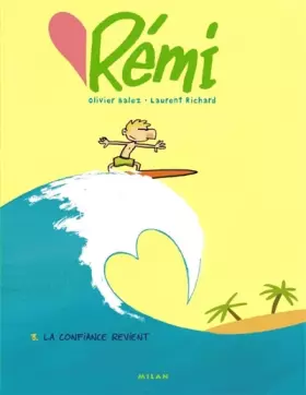 Couverture du produit · Rémi, Tome 3 : La confiance revient