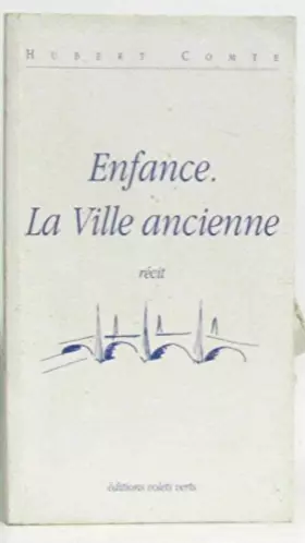 Couverture du produit · Enfance, la ville ancienne