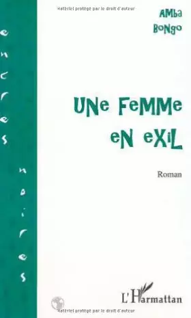 Couverture du produit · Femme en Exil (une)
