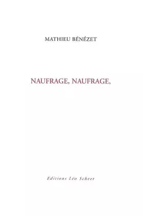 Couverture du produit · Naufrage, naufrage,