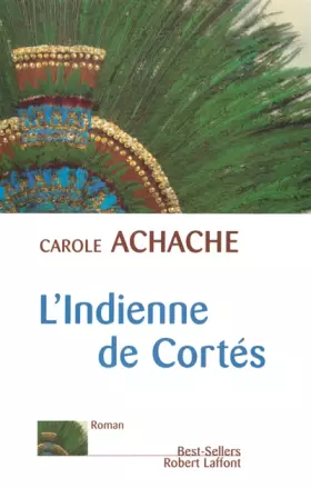 Couverture du produit · L'Indienne de Cortès