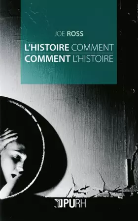 Couverture du produit · L'histoire comment : comment l'histoire