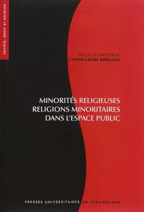 Couverture du produit · Minorités religieuses, religions minoritaires dans l'espace public : visibilit: VISIBILITÉ ET RECONNAISSANCE