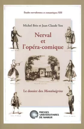 Couverture du produit · Nerval et l'opéra-comique: Le dossier des Monténégrins