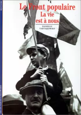 Couverture du produit · Le Front populaire : La vie est à nous