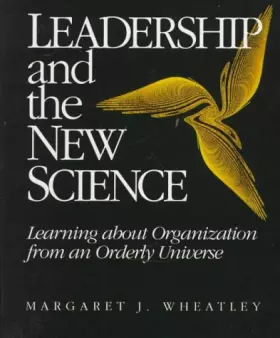 Couverture du produit · Leadership and the New Science: Learning About Organization from an Orderly Universe