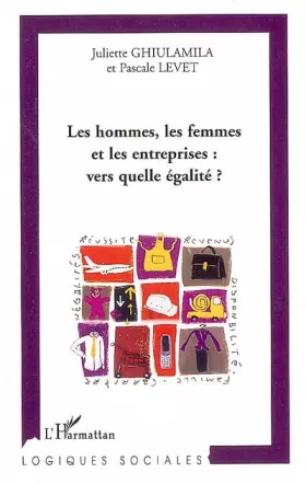 Couverture du produit · Les hommes, les femmes et les entreprises : vers quelle égalité?