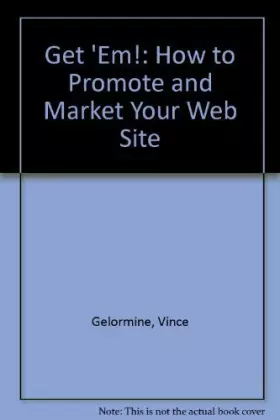 Couverture du produit · Guerilla Web Strategies: How to Promote and Market Your Web Site